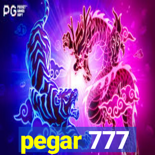 pegar 777